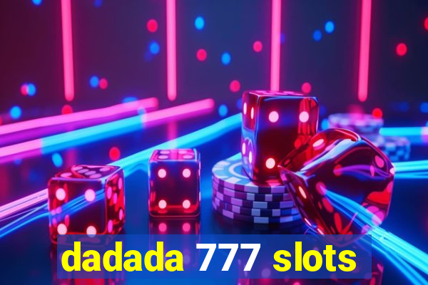 dadada 777 slots